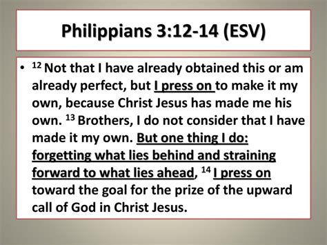 Philippians 3:12–14 ESV .